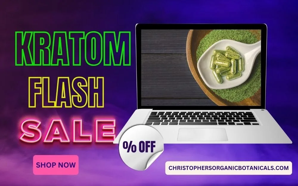 Top Kratom Flash Sale: Don't Miss Out on Exclusive Deals!