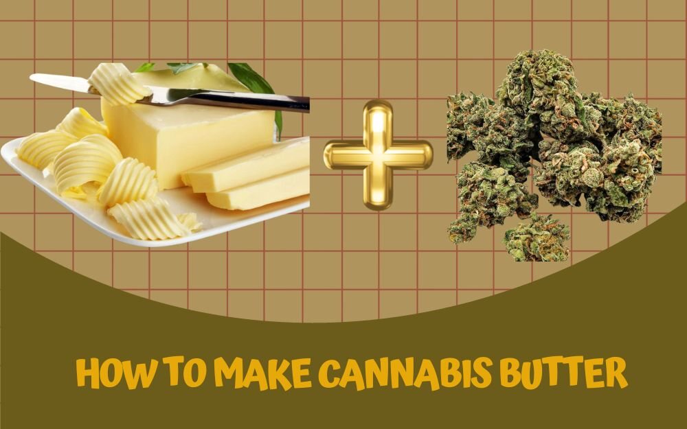 DIY Guide: Crafting Cannabis Butter (Cannabutter) in Your Own Kitchen.