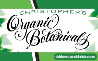 Why Trust Christopher’s Organic Botanicals?