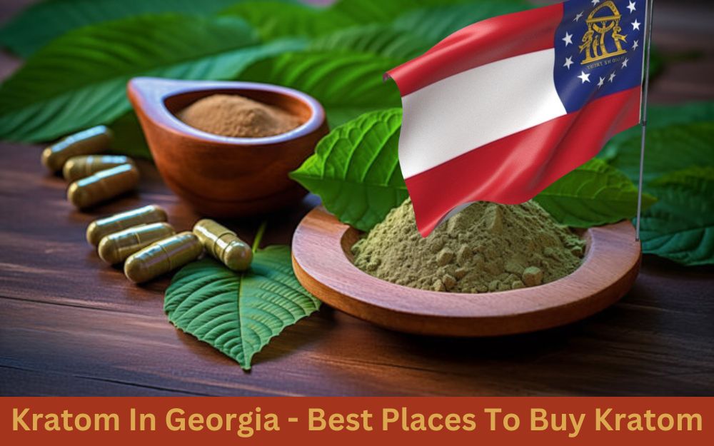 Discover Georgia's top destinations for purchasing high-quality kratom.