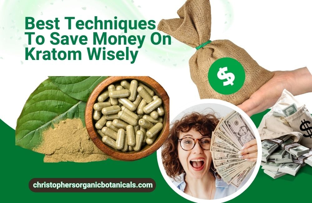 Save Money On Kratom