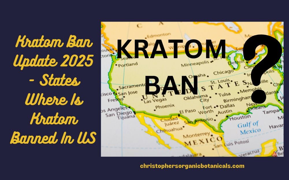 Kratom Ban Update